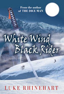 White Wind, Black Rider