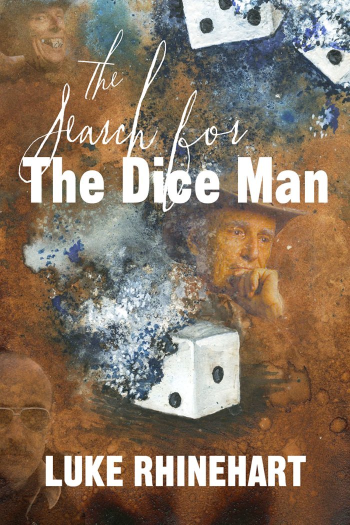 Search for the Dice Man